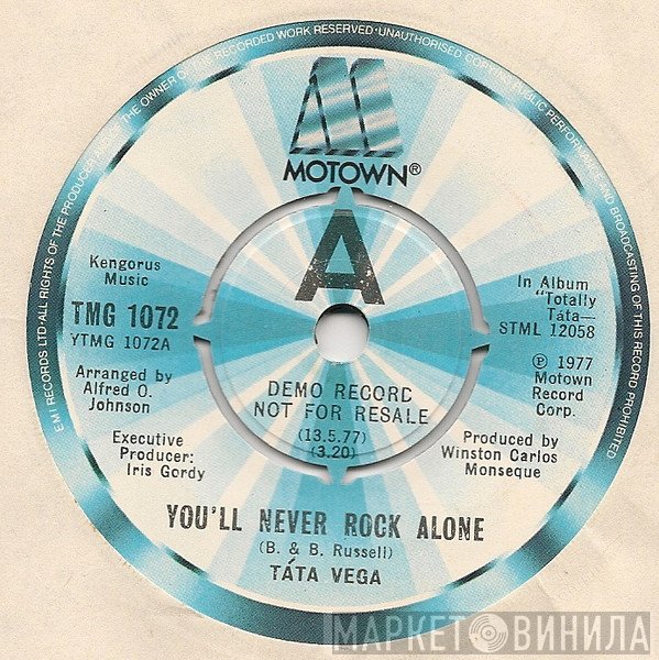 Tata Vega - You'll Never Rock Alone / Just When Things Are Getting Good