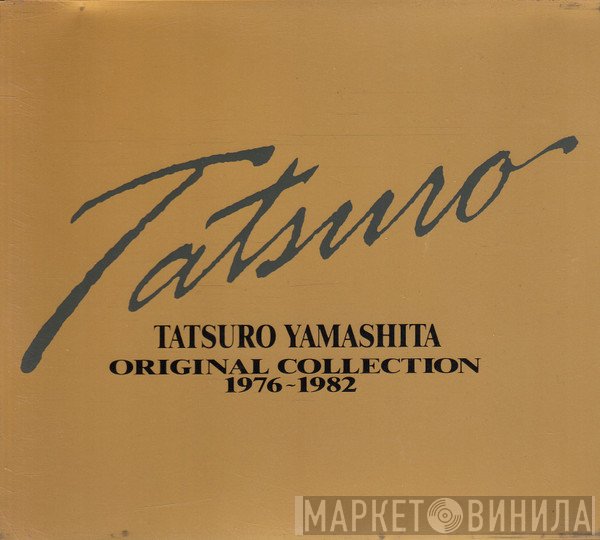 Tatsuro Yamashita = Tatsuro Yamashita  - Original Collection 1976~1982