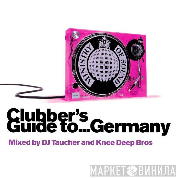 Taucher / Knee Deep  - Clubber's Guide To... Germany