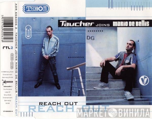 Taucher Joins Mario De Bellis  - Reach Out