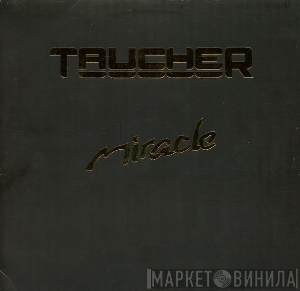 Taucher  - Miracle