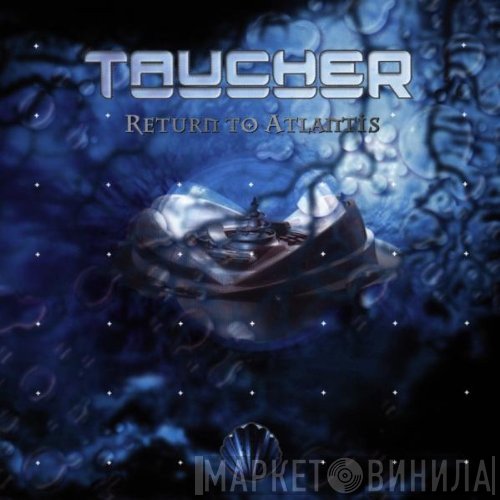 Taucher  - Return To Atlantis