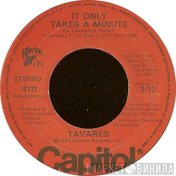 Tavares - It Only Takes A Minute