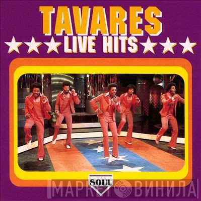 Tavares  - Live Hits