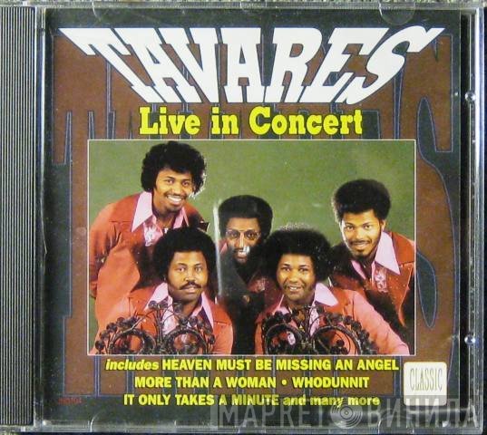 Tavares  - Live In Concert