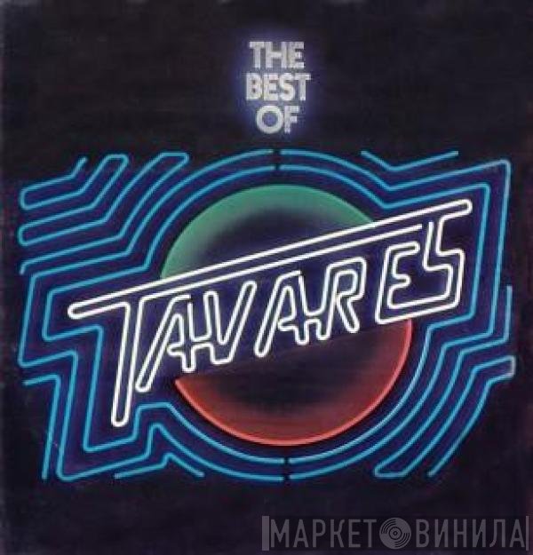 Tavares - The Best Of Tavares