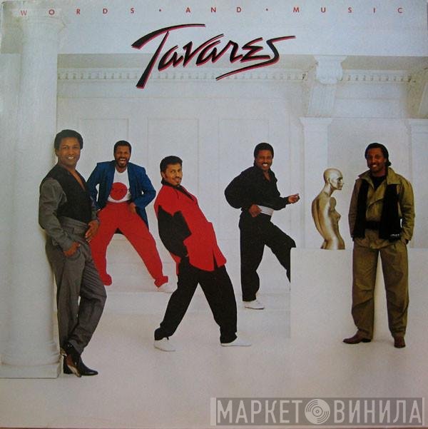 Tavares  - Words And Music