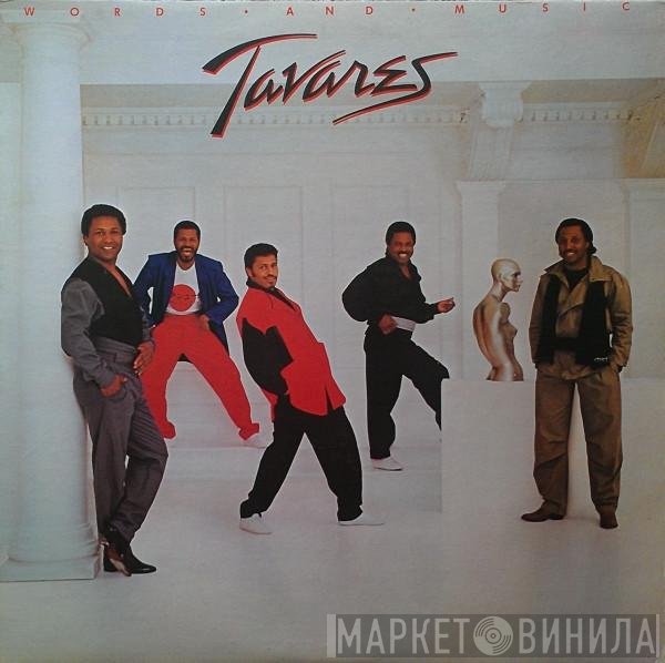 Tavares  - Words And Music