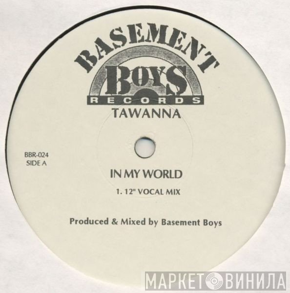 Tawanna - In My World