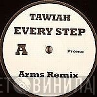 Tawiah - Every Step (Arms Remix)