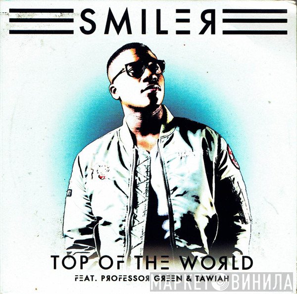 Tawiah, Professor Green, Smiler  - Top Of The World