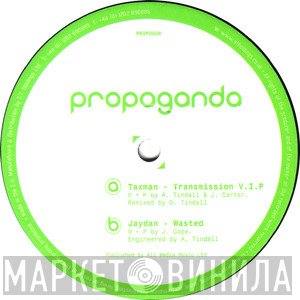 Taxman  / Jaydan  - Transmission VIP / Wasted