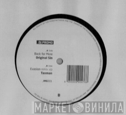 Taxman , Original Sin  - Back For More / Evasion (Remix VIP)