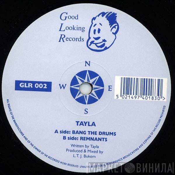 Tayla - Bang The Drums / Remnants