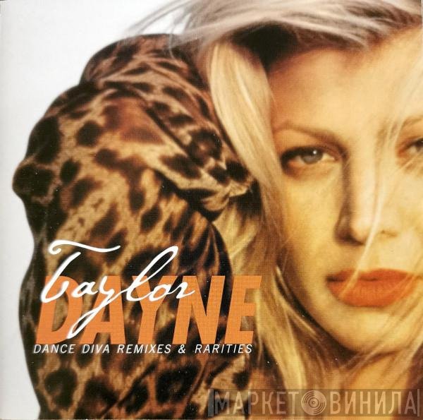 Taylor Dayne  - Dance Diva Remixes & Rarities