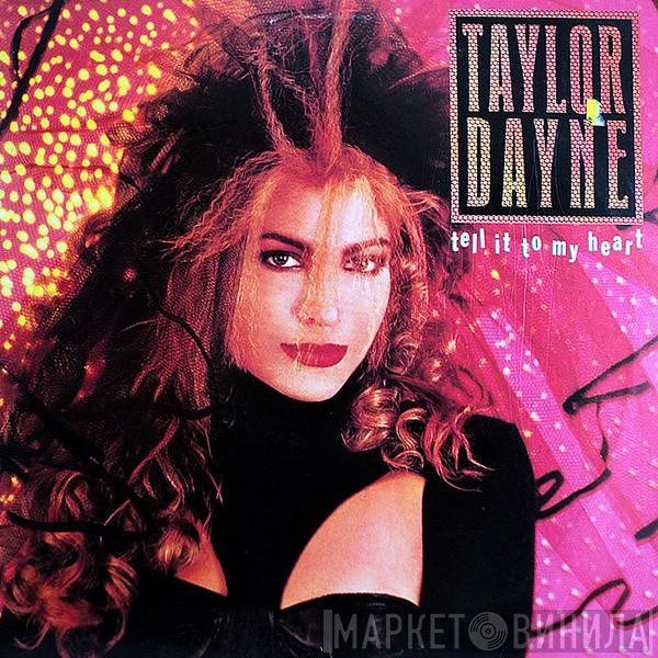 Taylor Dayne  - Tell It To My Heart