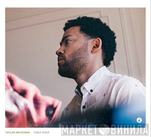 Taylor McFerrin  - Early Riser