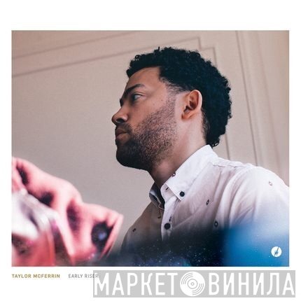 Taylor McFerrin  - Early Riser