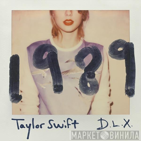 Taylor Swift = Taylor Swift  - 1989