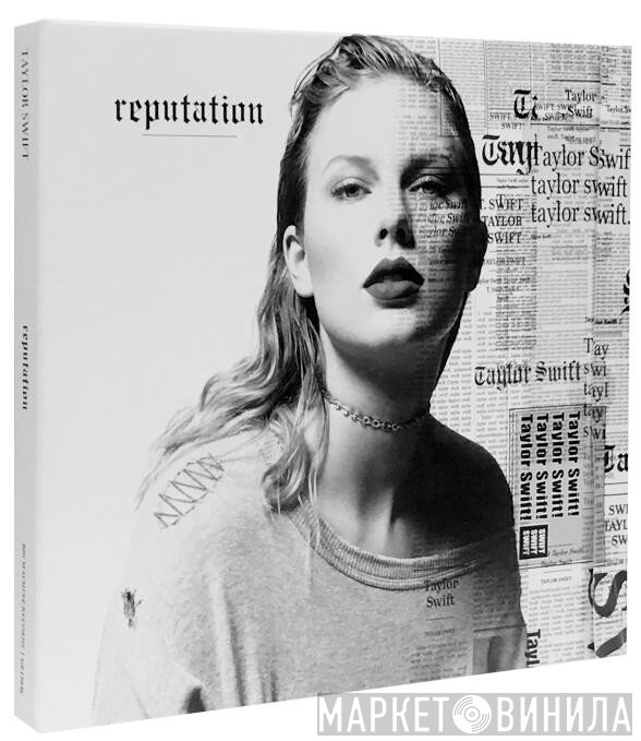 Taylor Swift = Taylor Swift  - Reputation = 名誉