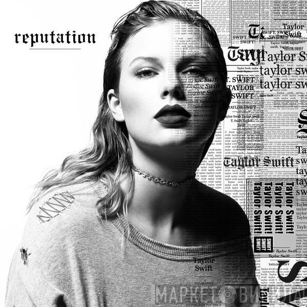 Taylor Swift  - ...Ready For It?