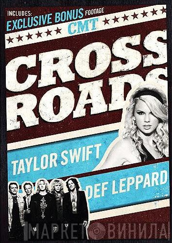 Taylor Swift & Def Leppard  - CMT Crossroads