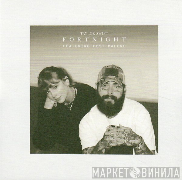 Taylor Swift, Post Malone - Fortnight