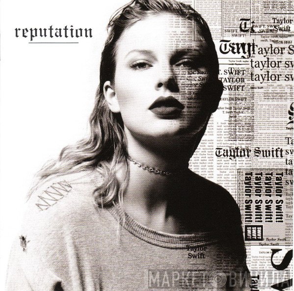 Taylor Swift  - Reputation