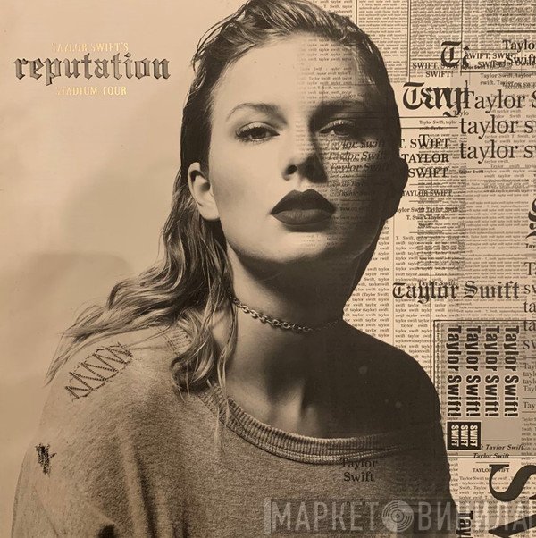 Taylor Swift  - Reputation