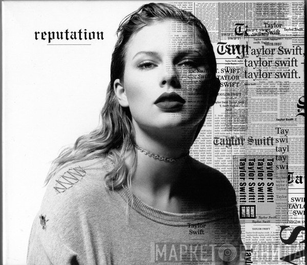 Taylor Swift  - Reputation