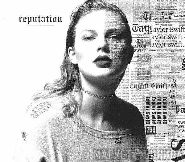 Taylor Swift  - Reputation