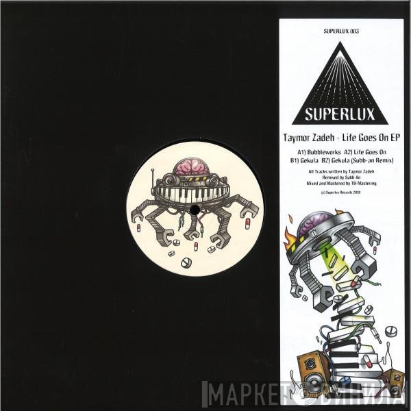 Taymor Zadeh - Life Goes On