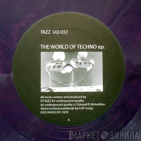 Tazz  - The World Of Techno EP.