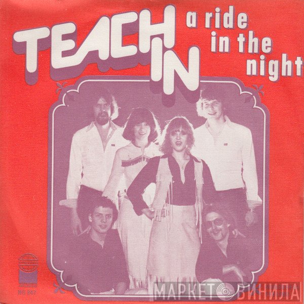 Teach-In  - A Ride In The Night