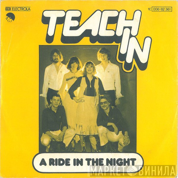 Teach-In  - A Ride In The Night