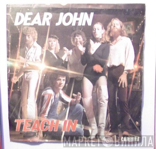 Teach-In  - Dear John