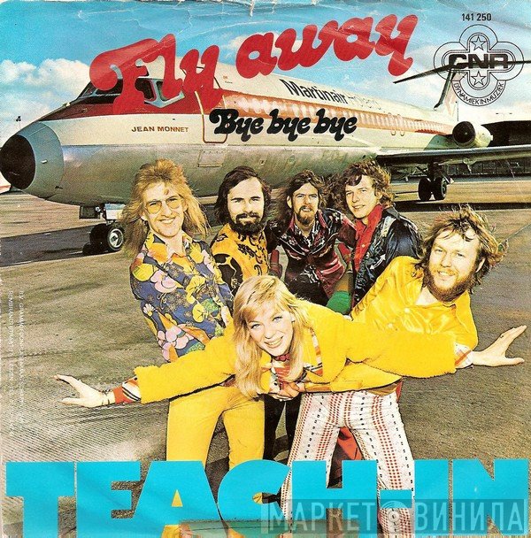 Teach-In  - Fly Away