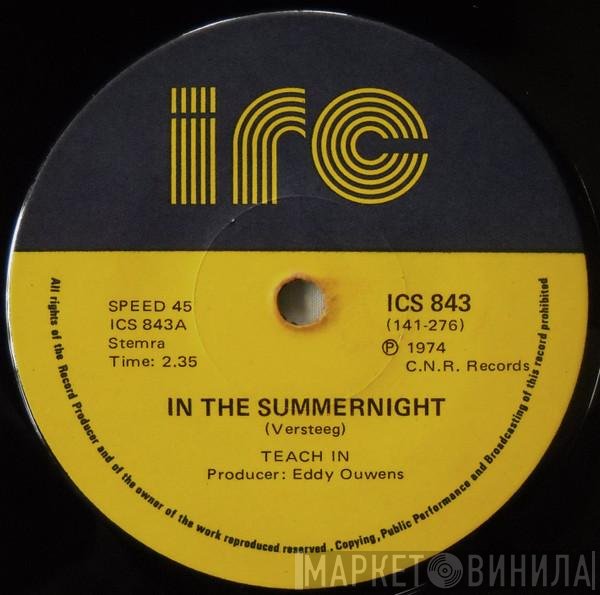 Teach-In  - In The Summernight