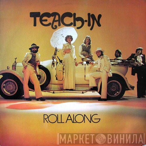 Teach-In  - Roll Along