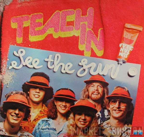 Teach-In  - See The Sun