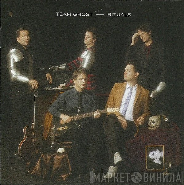 Team Ghost  - Rituals