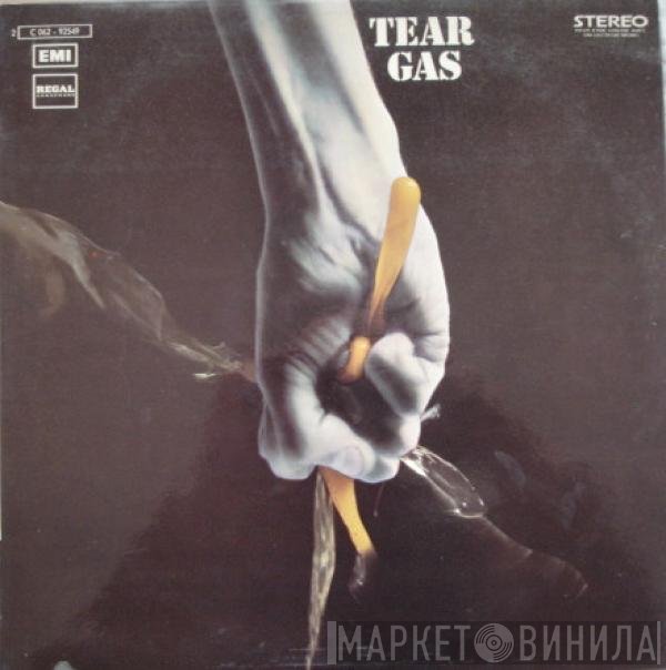Tear Gas  - Tear Gas