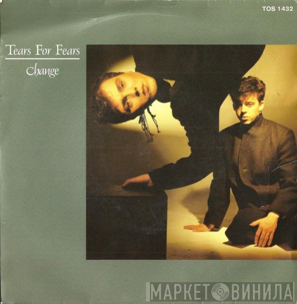 Tears For Fears  - Change