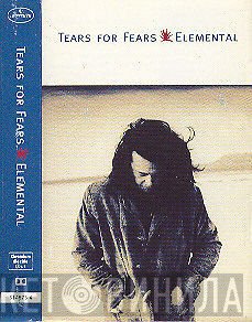 Tears For Fears  - Elemental
