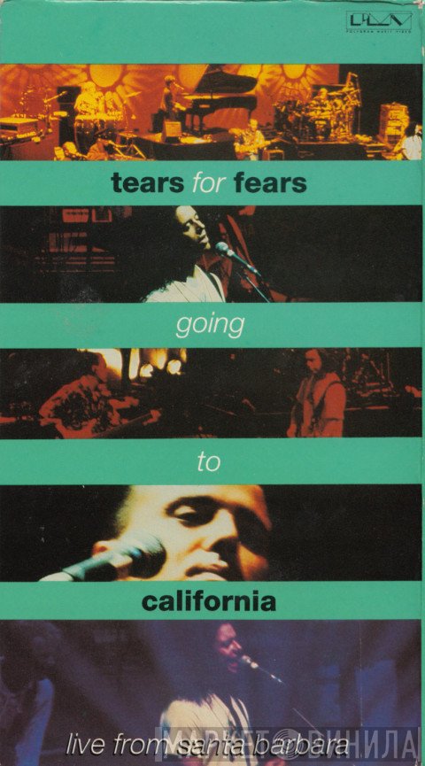 Tears For Fears  - Going To California