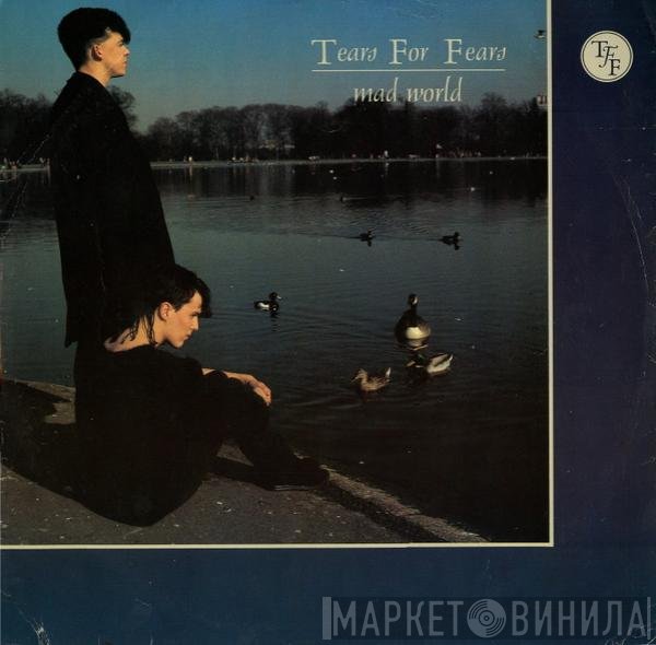 Tears For Fears - Mad World