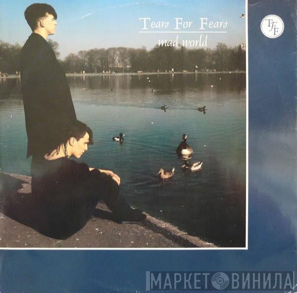 Tears For Fears - Mad World