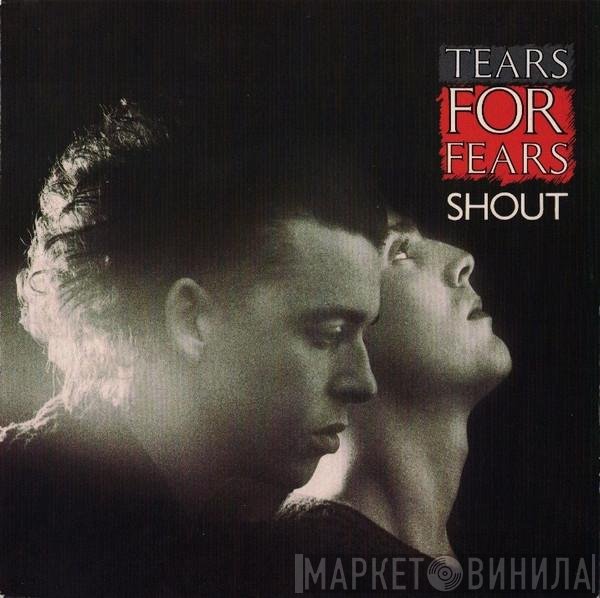 Tears For Fears - Shout