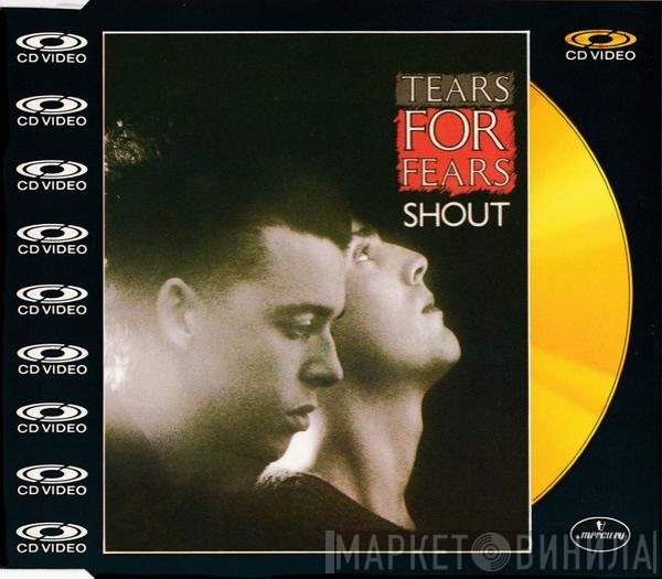 Tears For Fears  - Shout