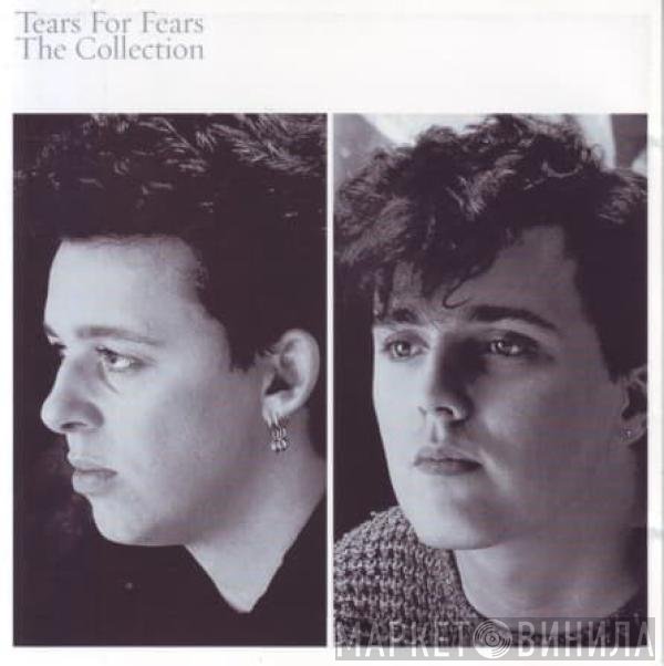 Tears For Fears  - The Collection